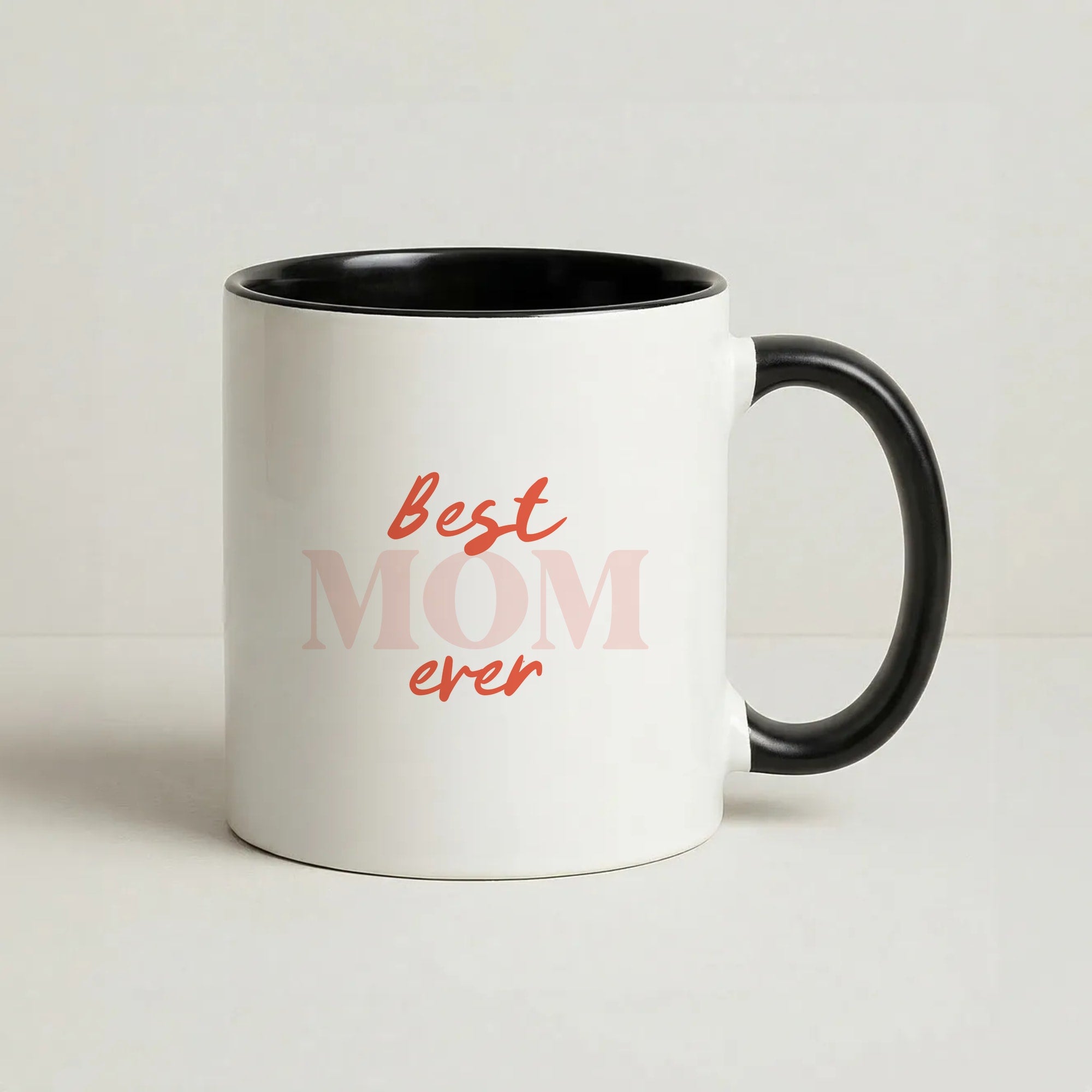 Best Mom Ever Coffee Black Mug