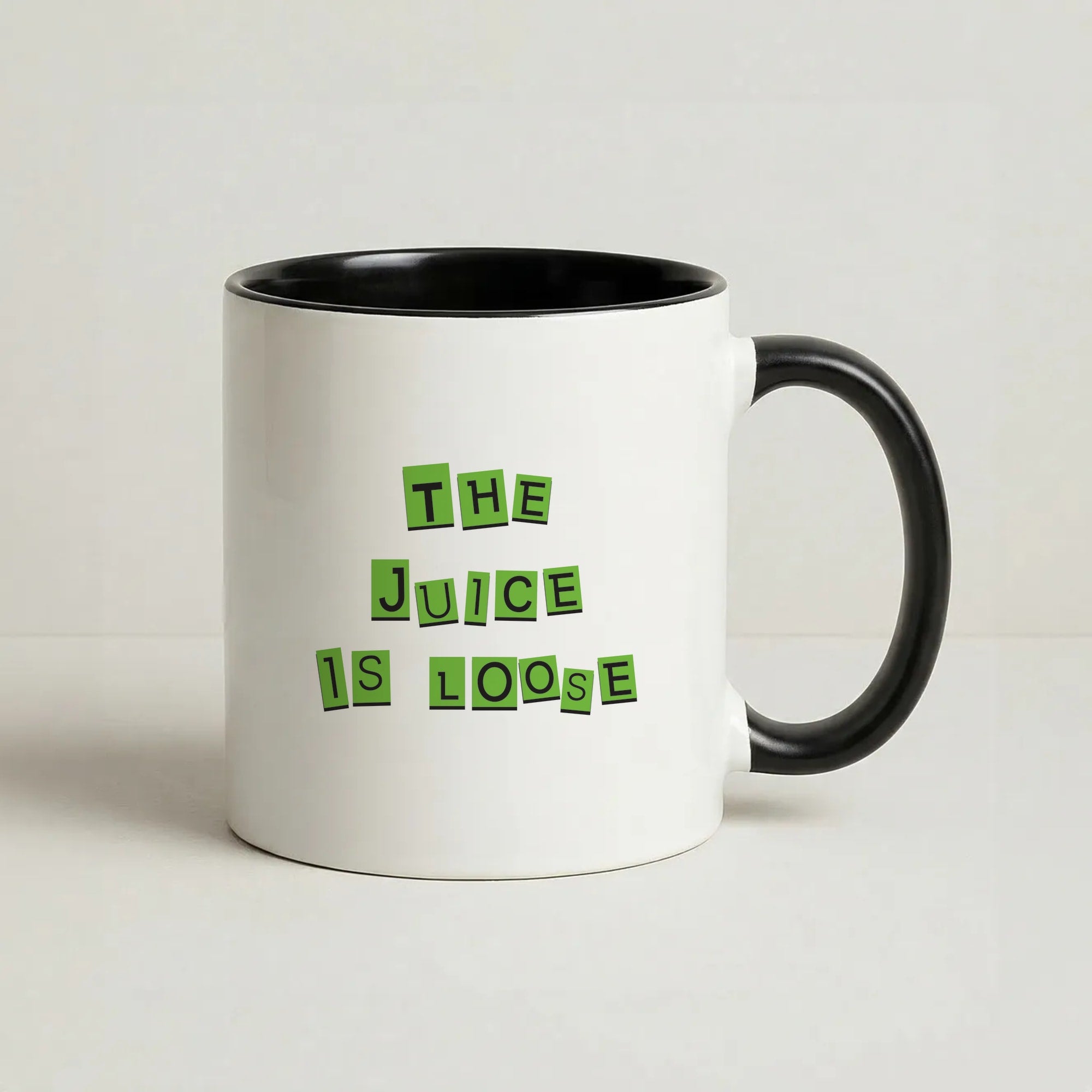 The Juice Is Loose Coffee Black Mug