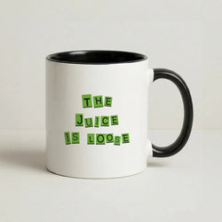 The Juice Is Loose Coffee Black Mug