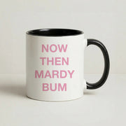Mardy Bum Mug 4