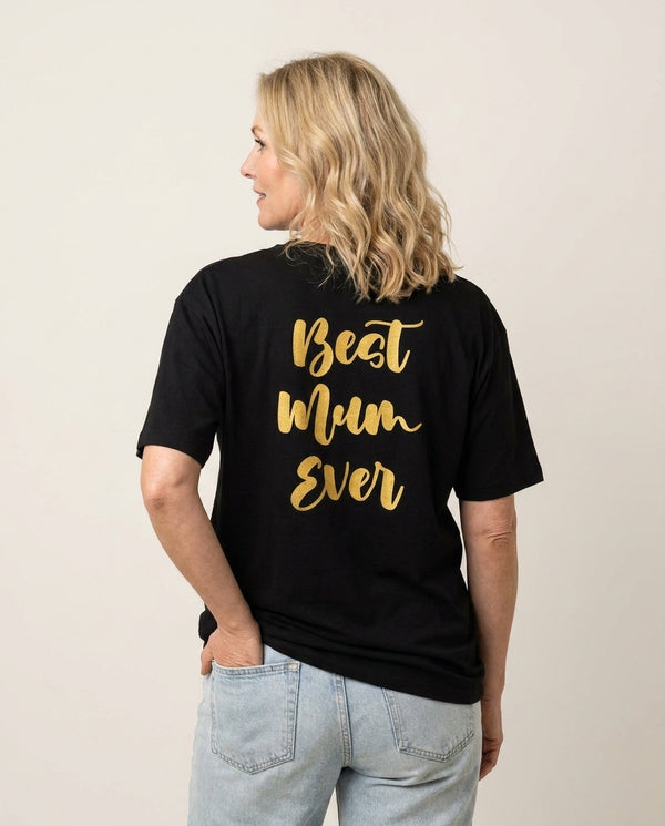 Golden Best Mum Ever T-Shirt — Black Back, worn