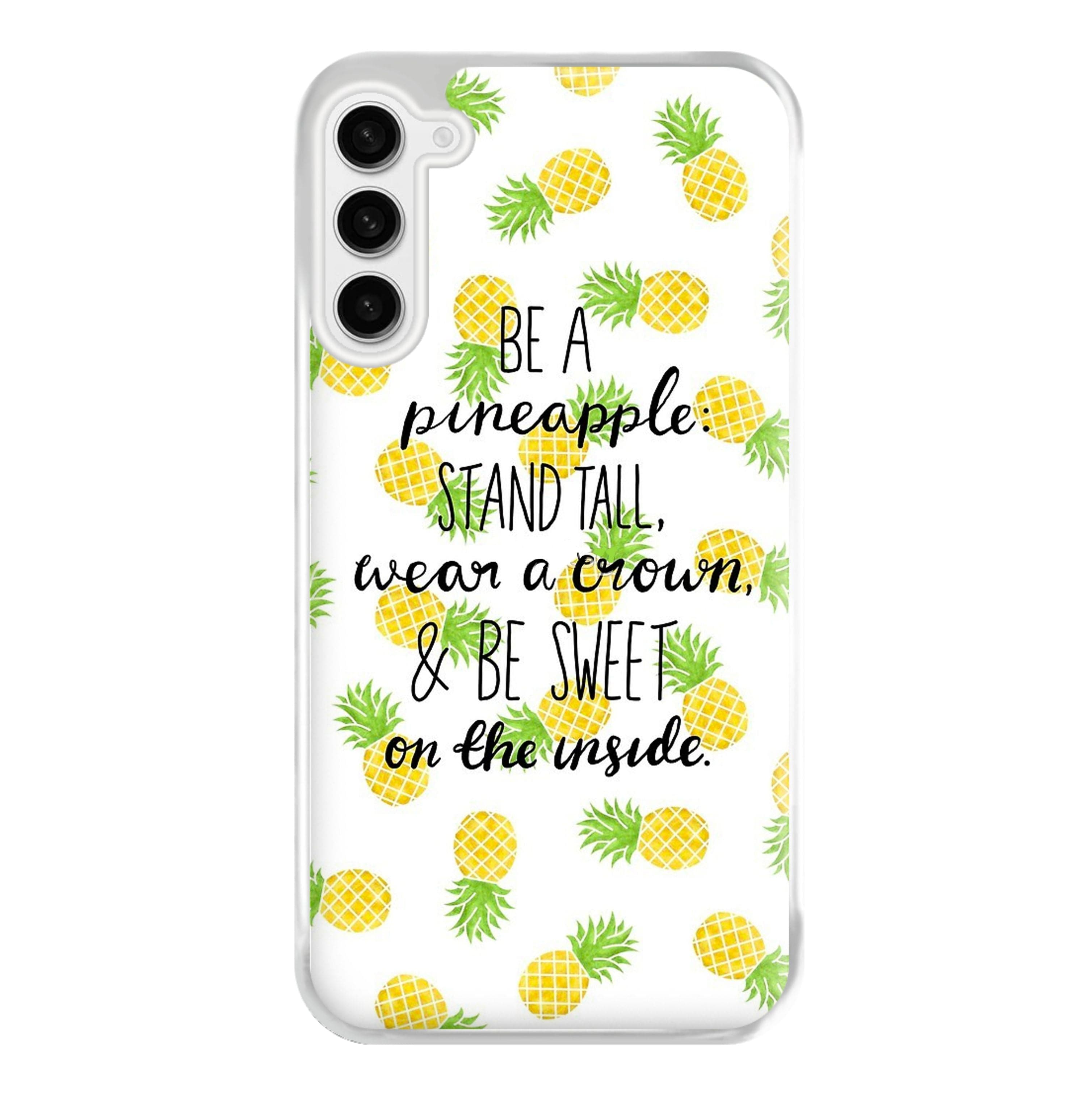 Be A Pineapple Phone Case