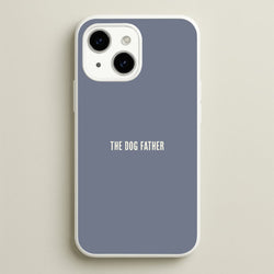 The Dog Father iPhone 15 Case