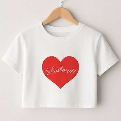 Husband! Crop Top