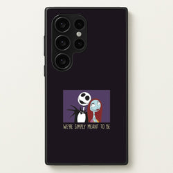 We're Simply Meant To Be  Galaxy S24 Ultra Case