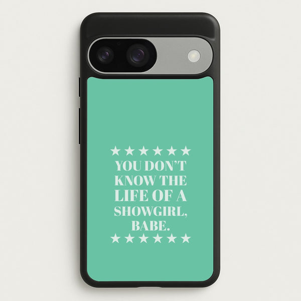 You Don't Know Babe  Google Pixel 9 / 9 Pro Case