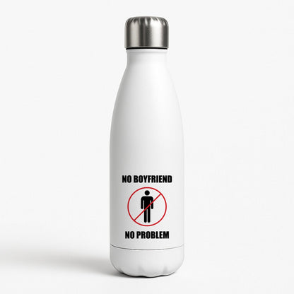 No Boyfriend No Problem White Water Bottle
