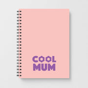 Cool Mum Notebook 1