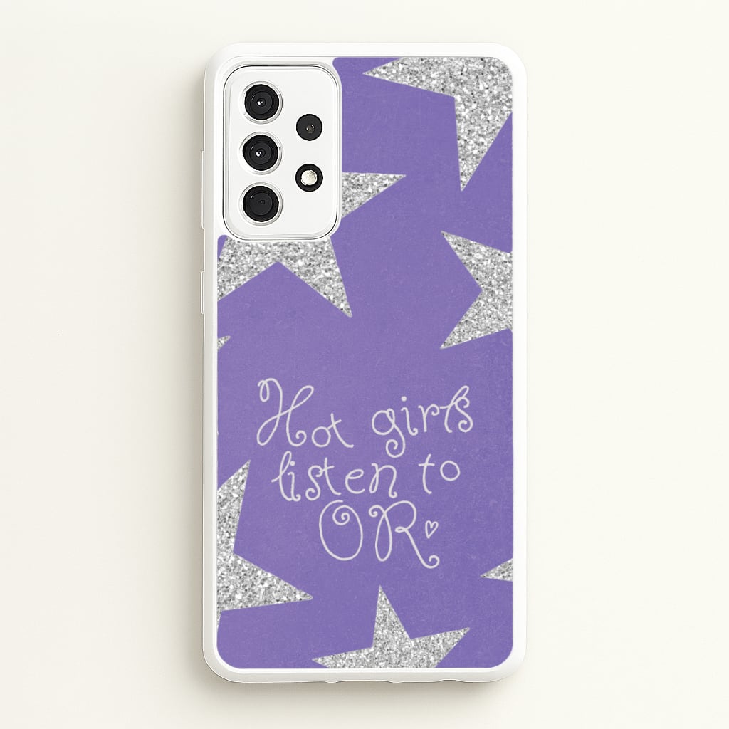 Hot Girls Listen To OR Galaxy A52 / A52s Case