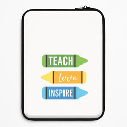 Teach, Love, Inspire Universal Laptop Sleeve