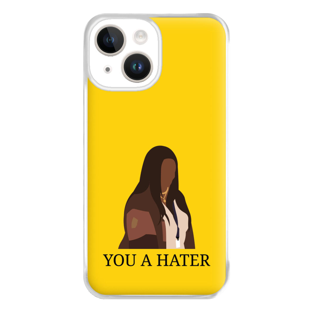 You A Hater iPhone 14 Case