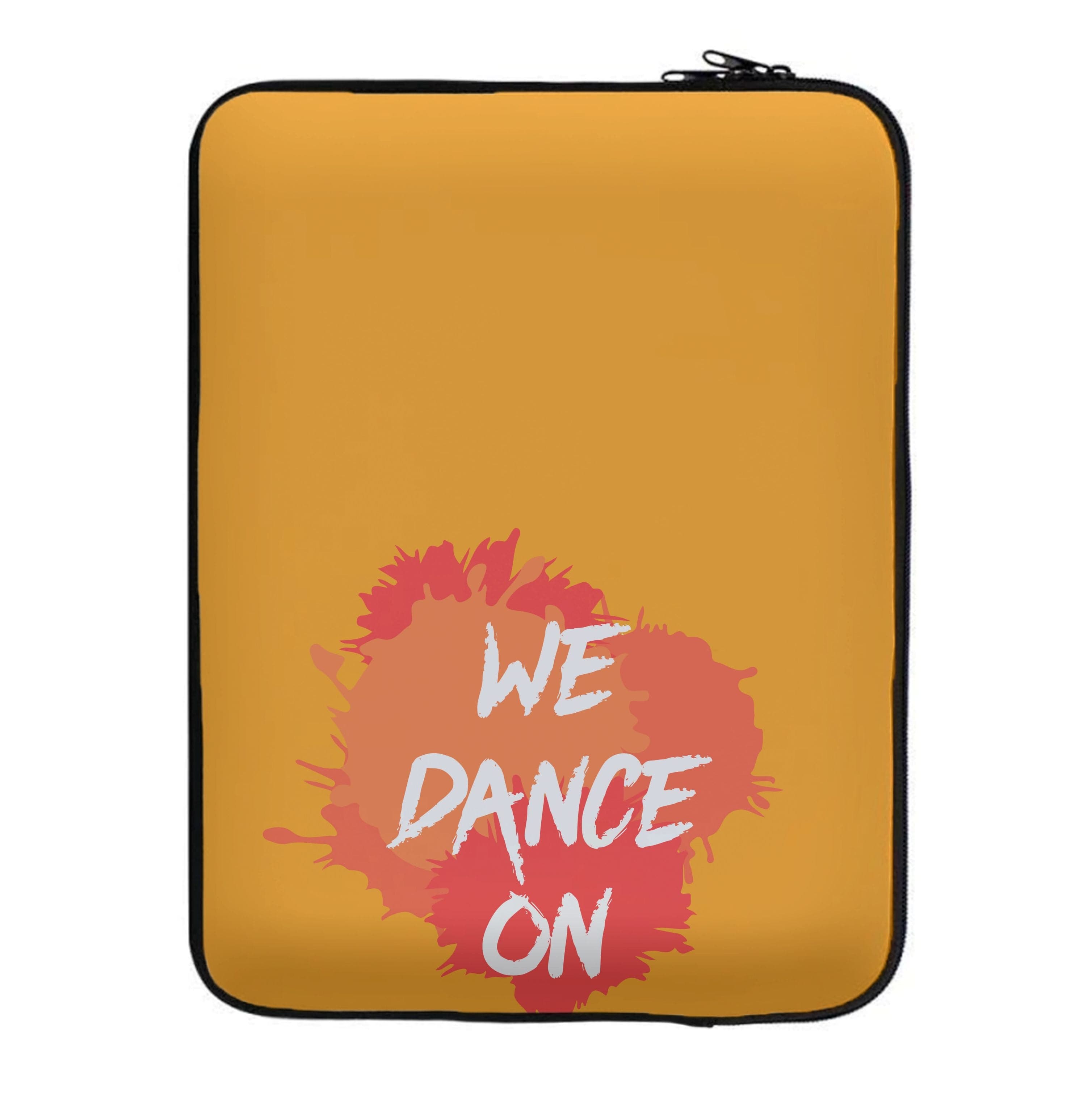 We Dance On - Laptop Sleeve