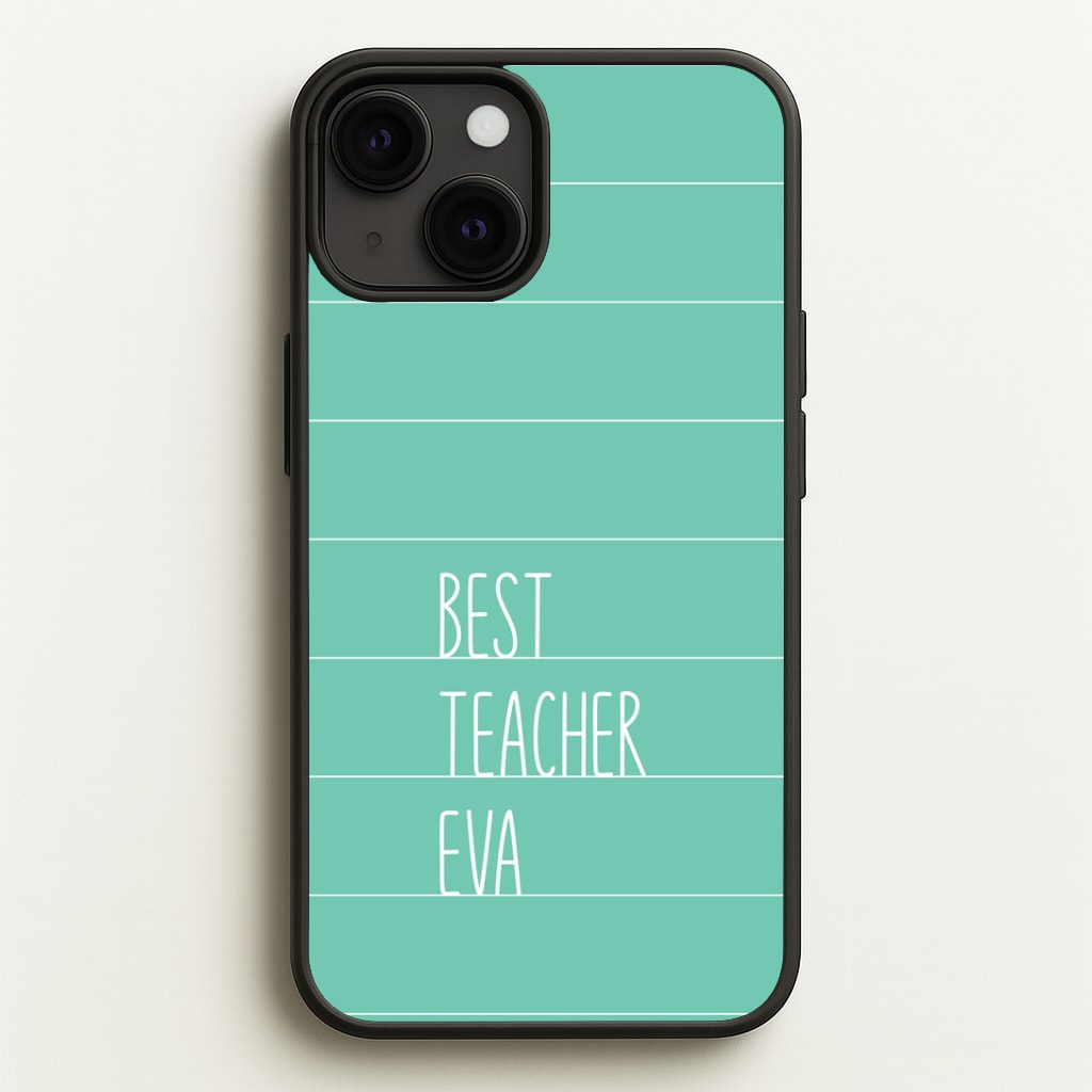 Best Teacher Eva iPhone 13 Case