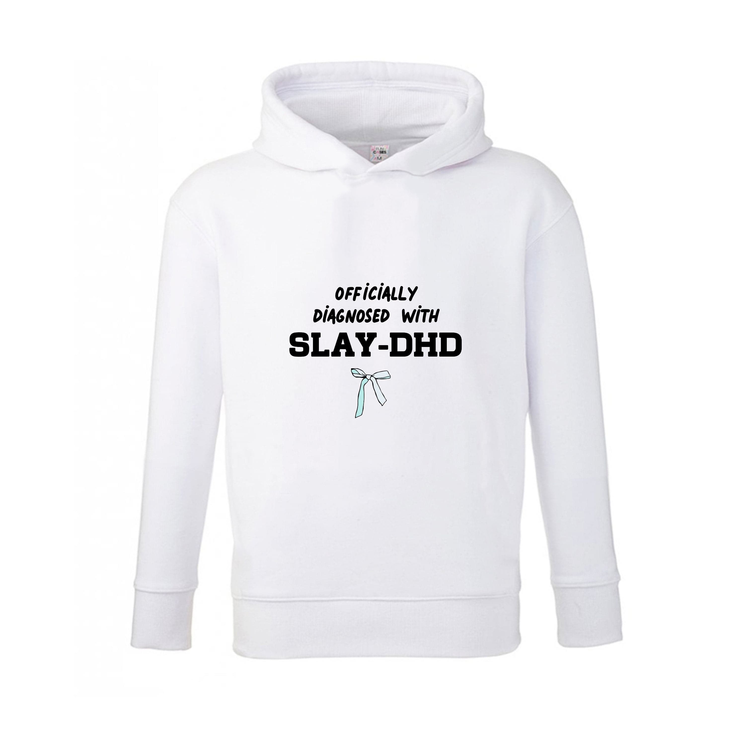 Officially Diagnosed With Slay-DHD - TikTok Trends Kids Hoodie