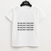 Belong Together Kids T-Shirt 1