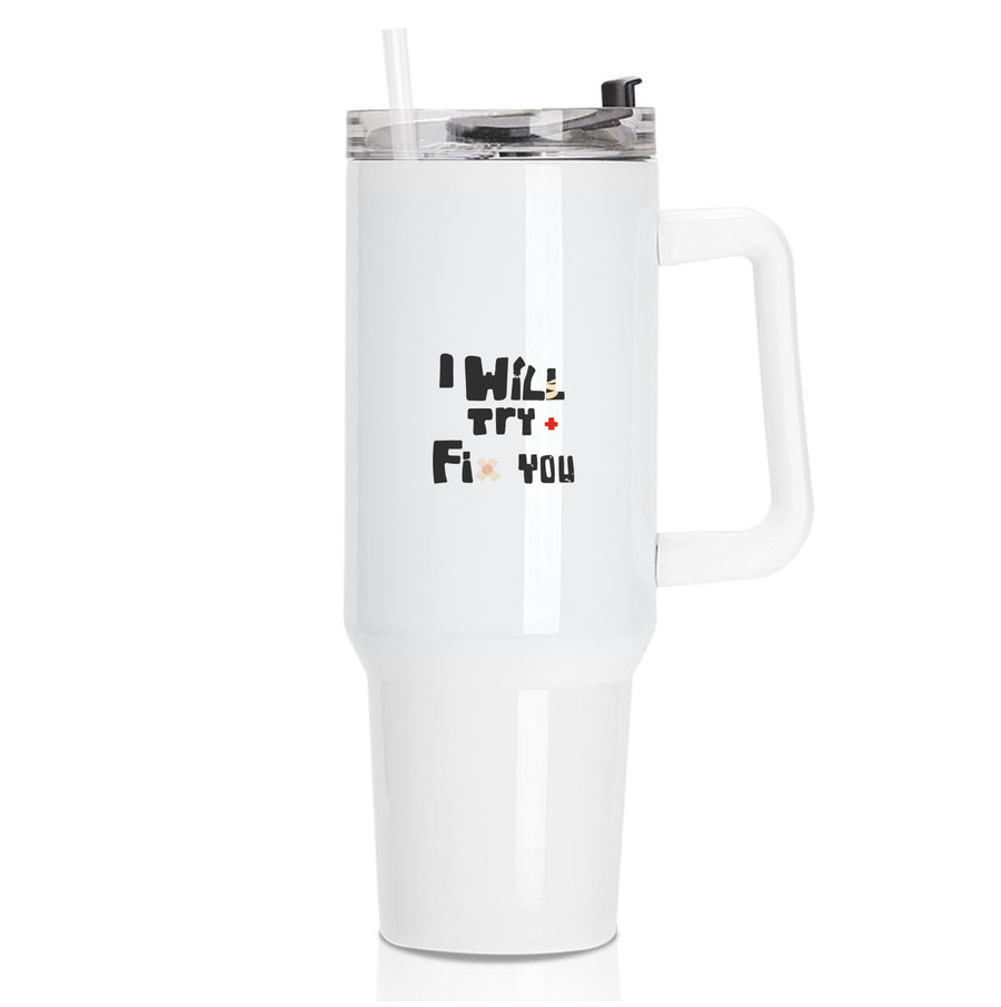 I Will Try To Fix You - Green Coldplay Tumbler