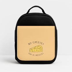 No Cheeses For Us Meeces Insulated Lunch Bag
