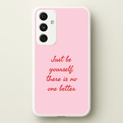 Just Be Yourself Galaxy A35 Case