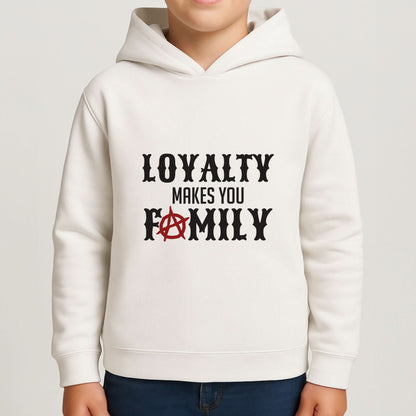 Loyalty Makes You Family Boys Hoodie