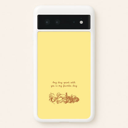 Any Day Spent With You Google Pixel 6 Case