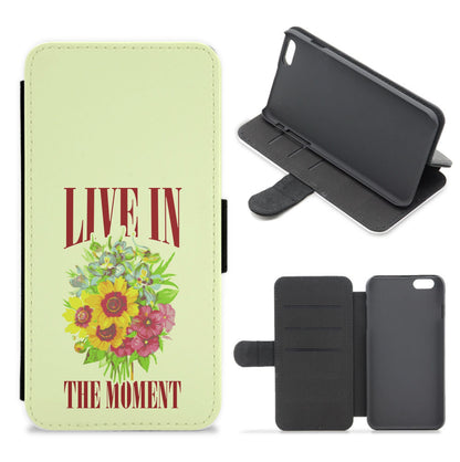 Live In The Moment  Flip / Wallet Phone Case