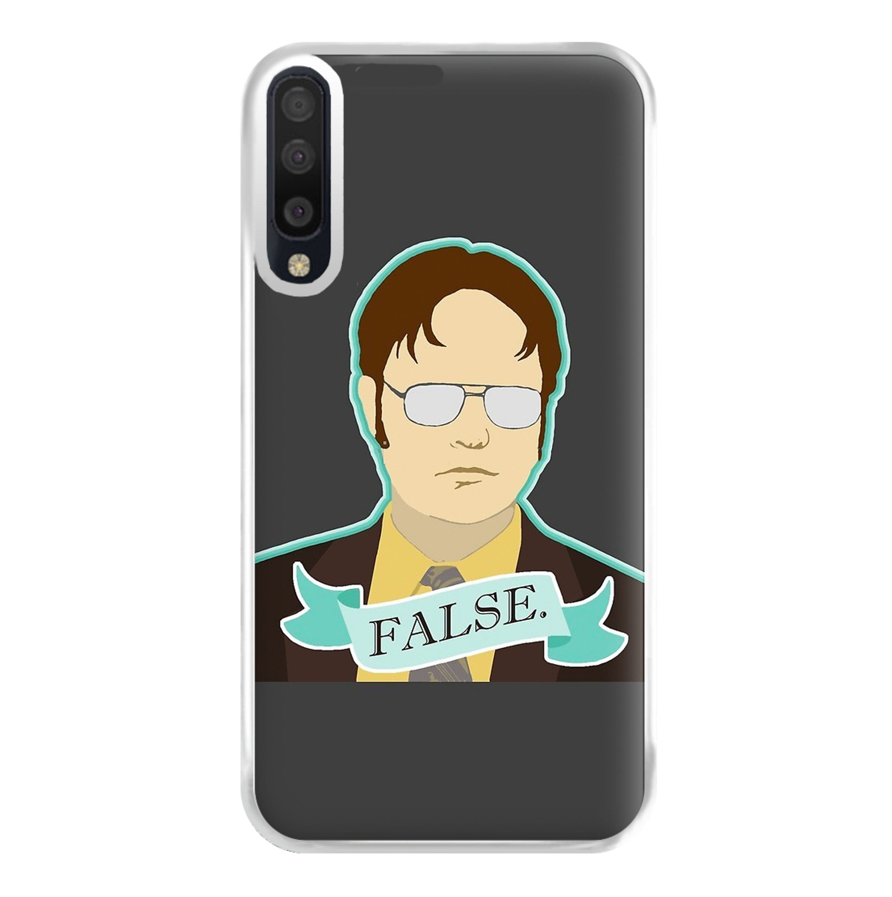 False. Dwight Phone Case