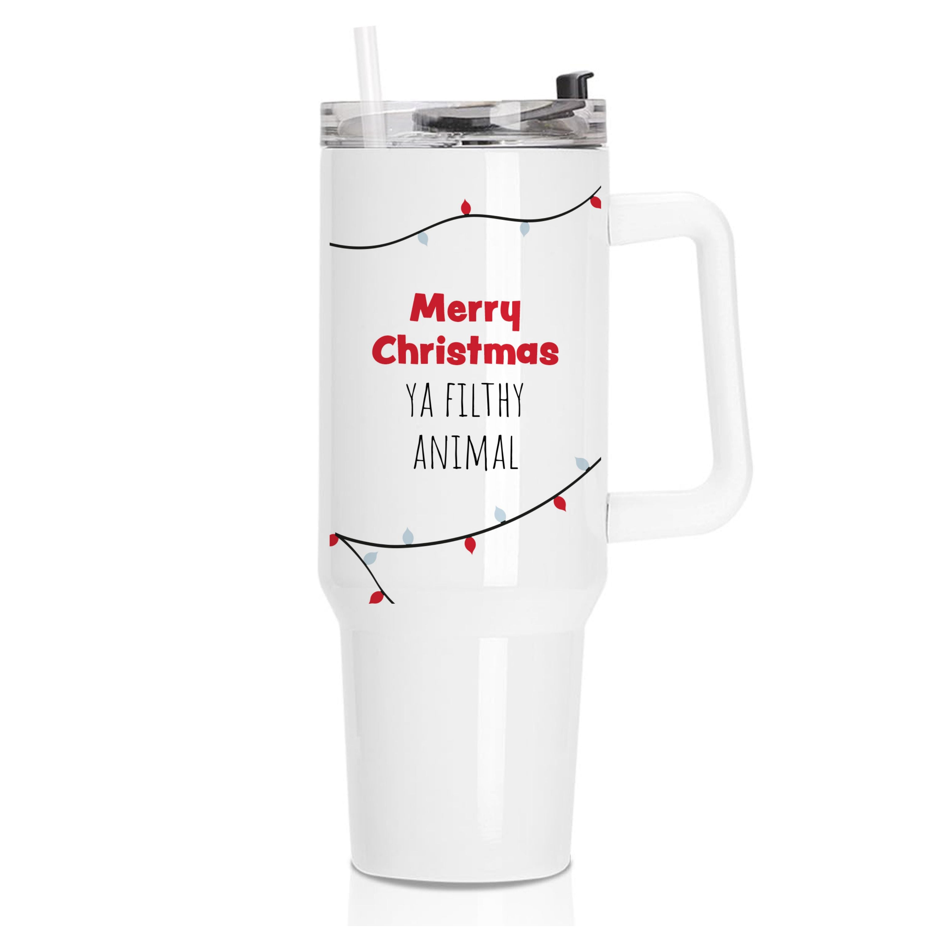 Merry Christmas Ya Filthy Animal Tumbler