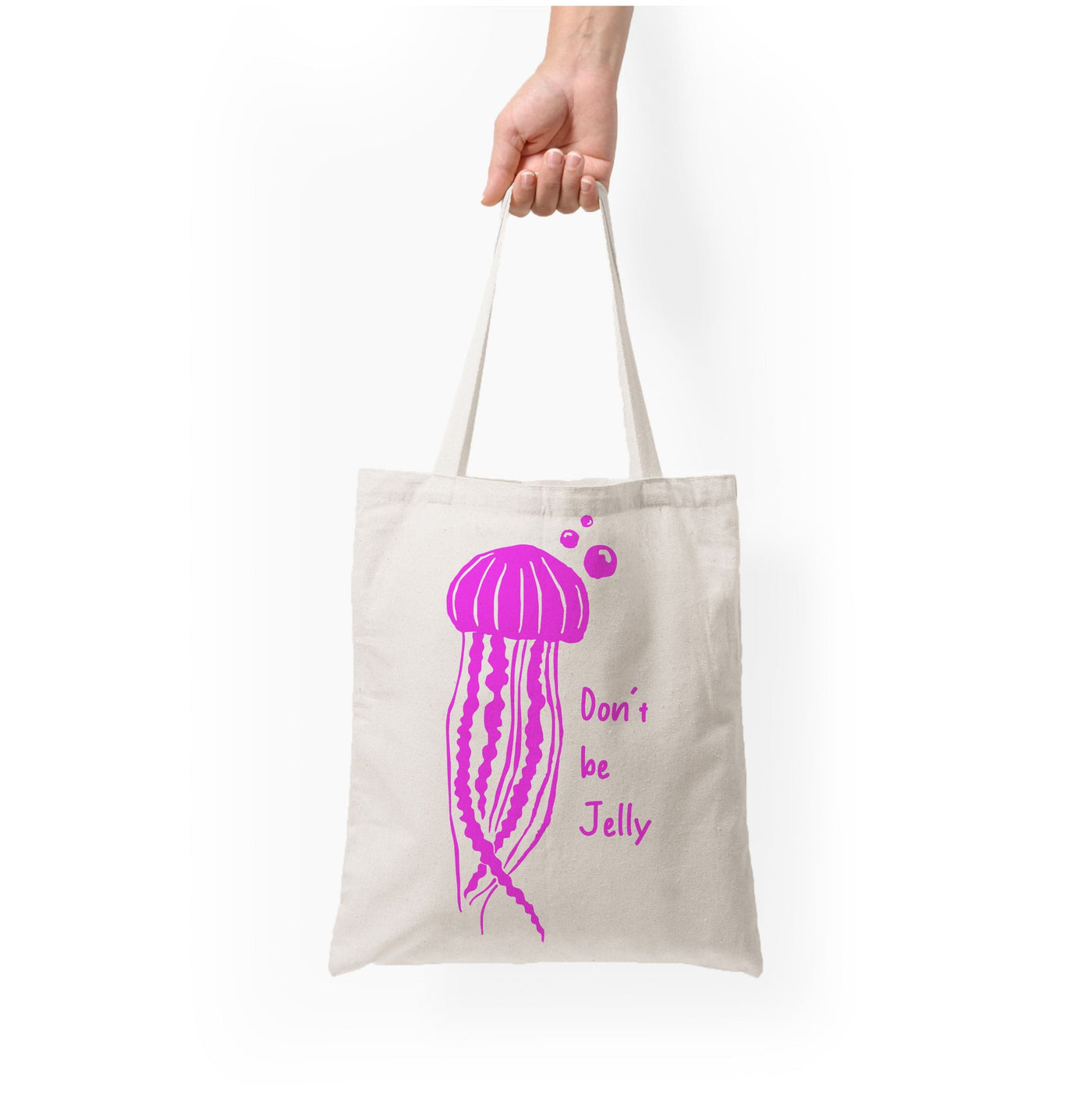 Don't Be Jelly - Sealife Tote Bag