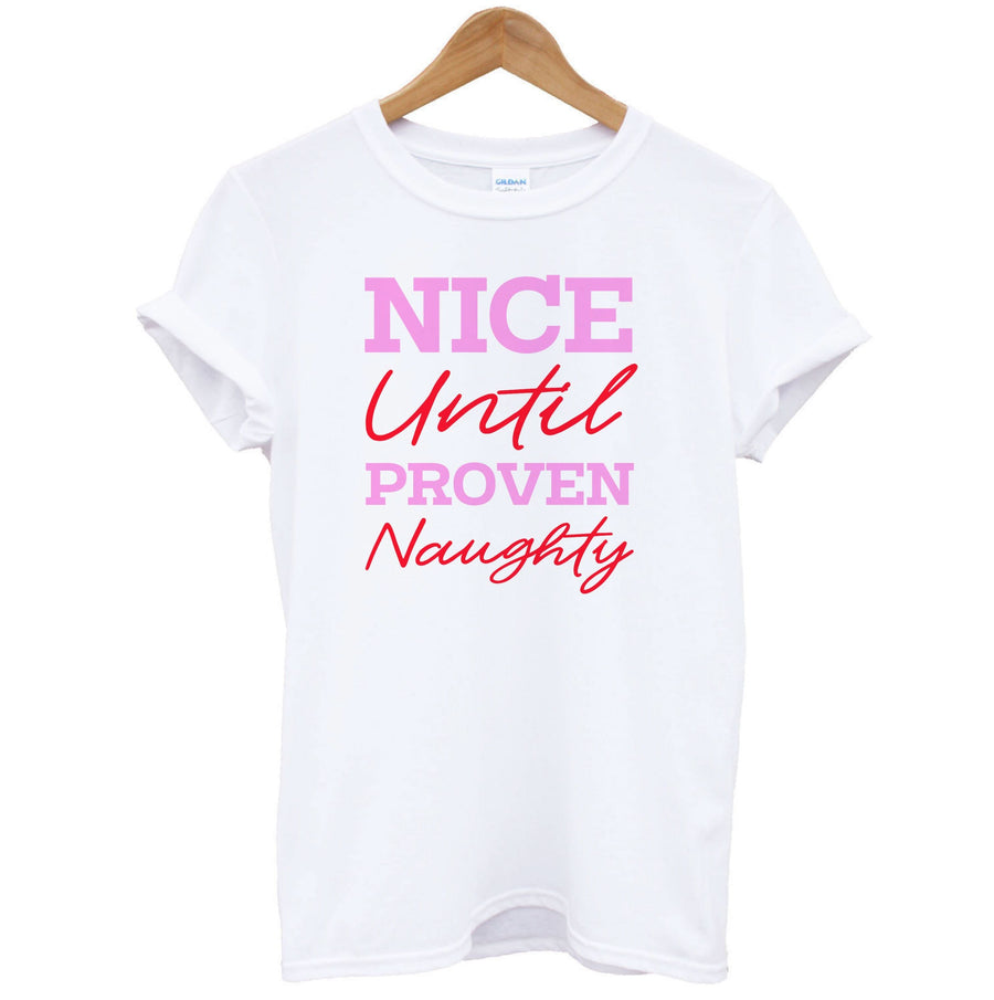 Nice Until Proven Naughty T-Shirt