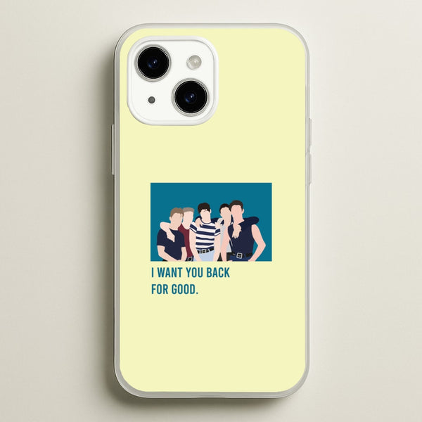 I Want You Back iPhone 14 Plus Case