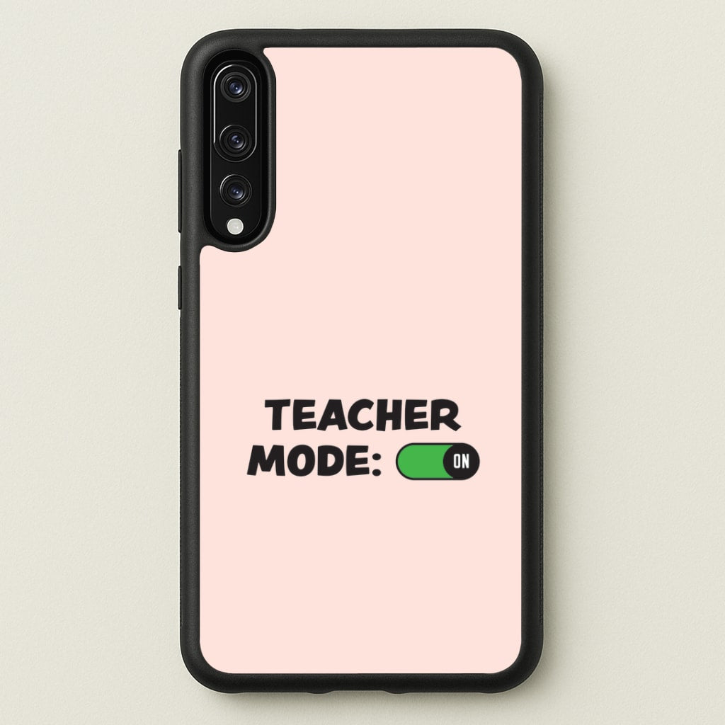 Teacher Mode On Huawei P20 Pro Case