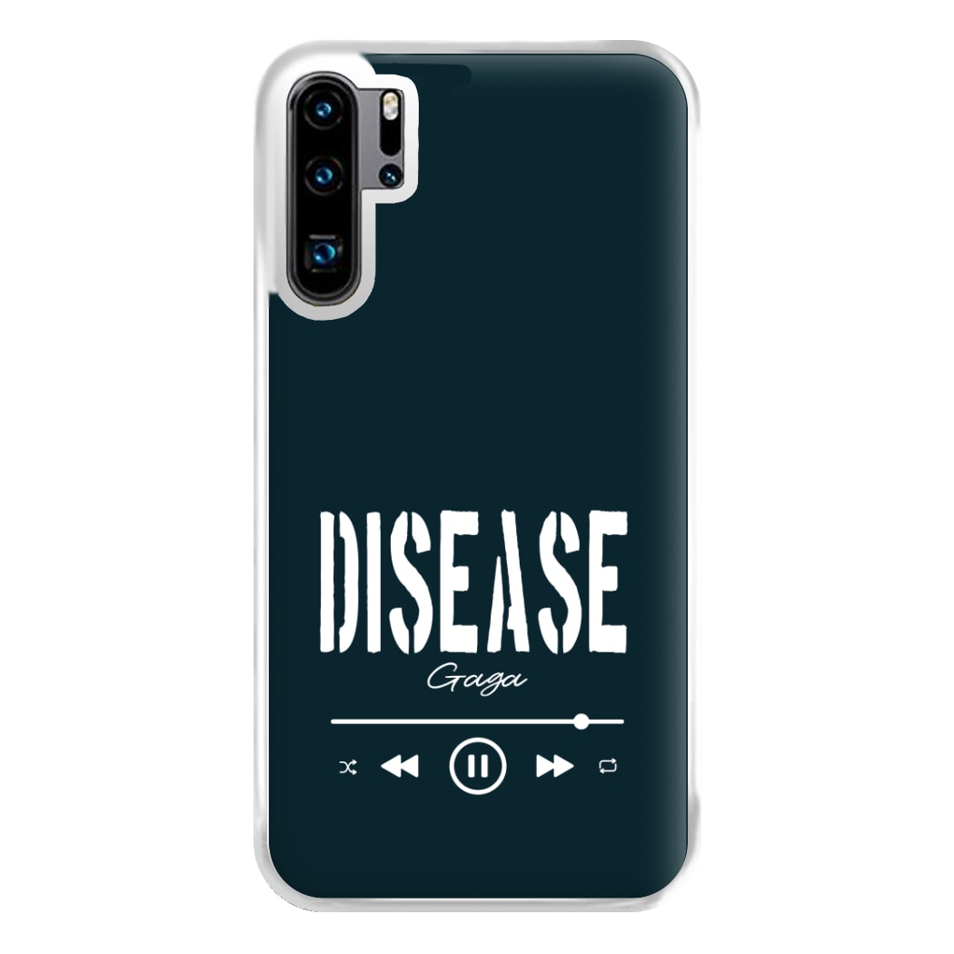 Gaga Disease Track Huawei P30 Pro Case