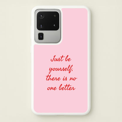 Just Be Yourself Galaxy S20 Ultra Case