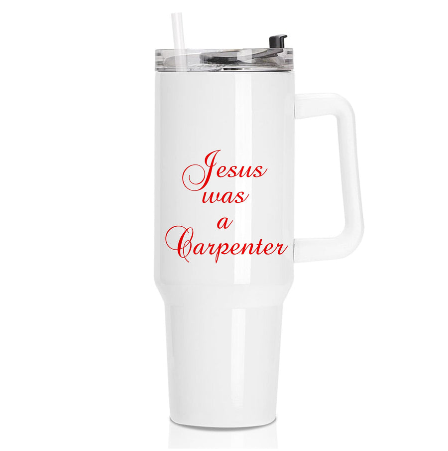 Jesus Was A Carpenter - Sabrina Carpenter Tumbler
