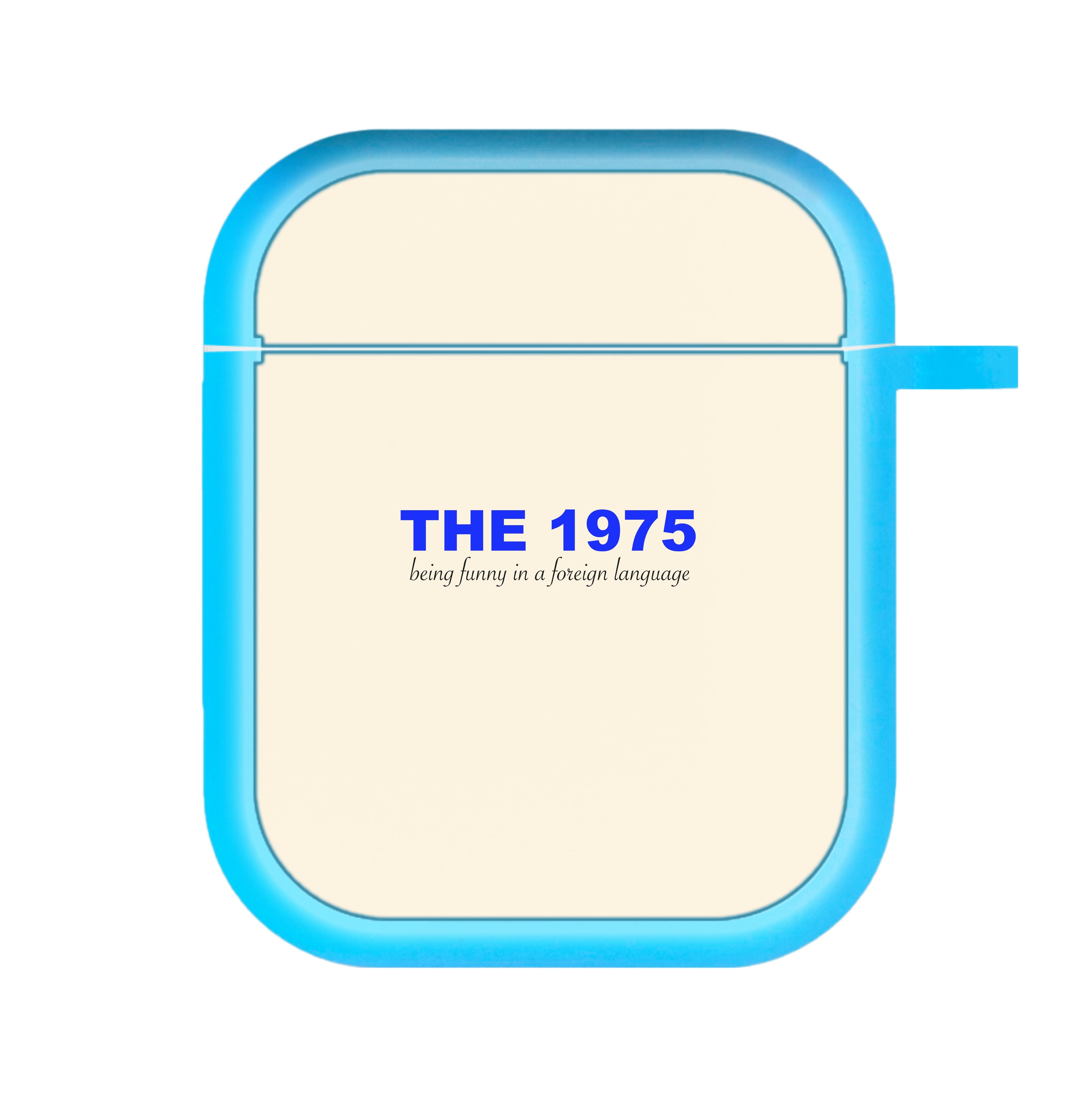 Being Funny - The 1975 AirPods Case