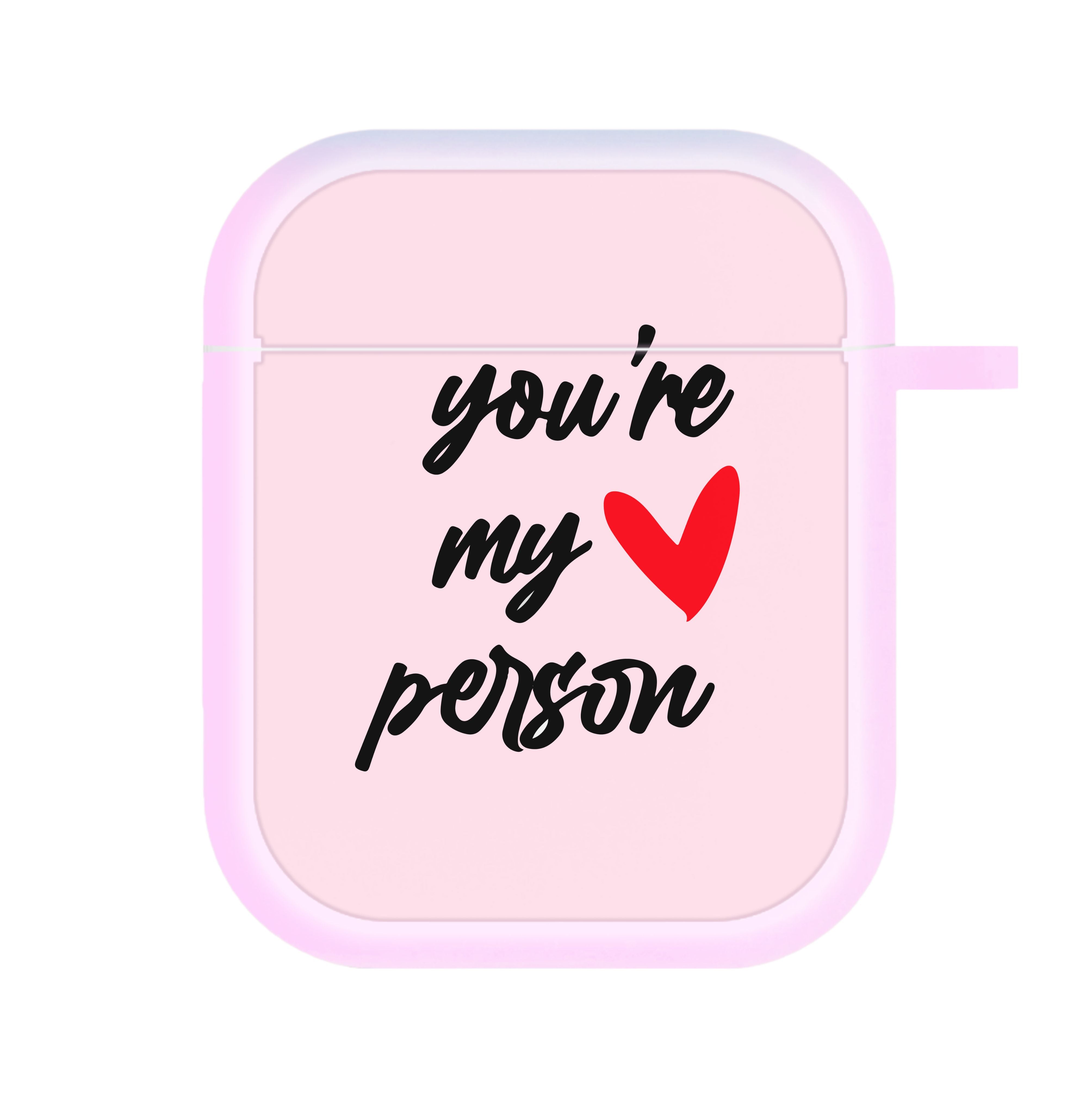 You're My Person Love - Grey's AirPods Case