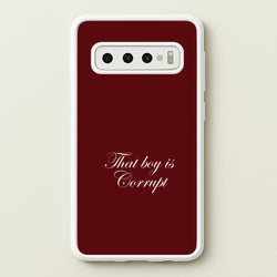 That Boy Is Corrupt Galaxy S10 Case