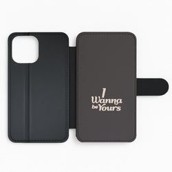 I Wanna Be Yours Flip Phone Case