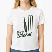 You're Wicket T-Shirt 3