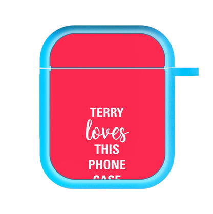 Terry Loves This Phone Case - Brooklyn Nine-Nine AirPods Case