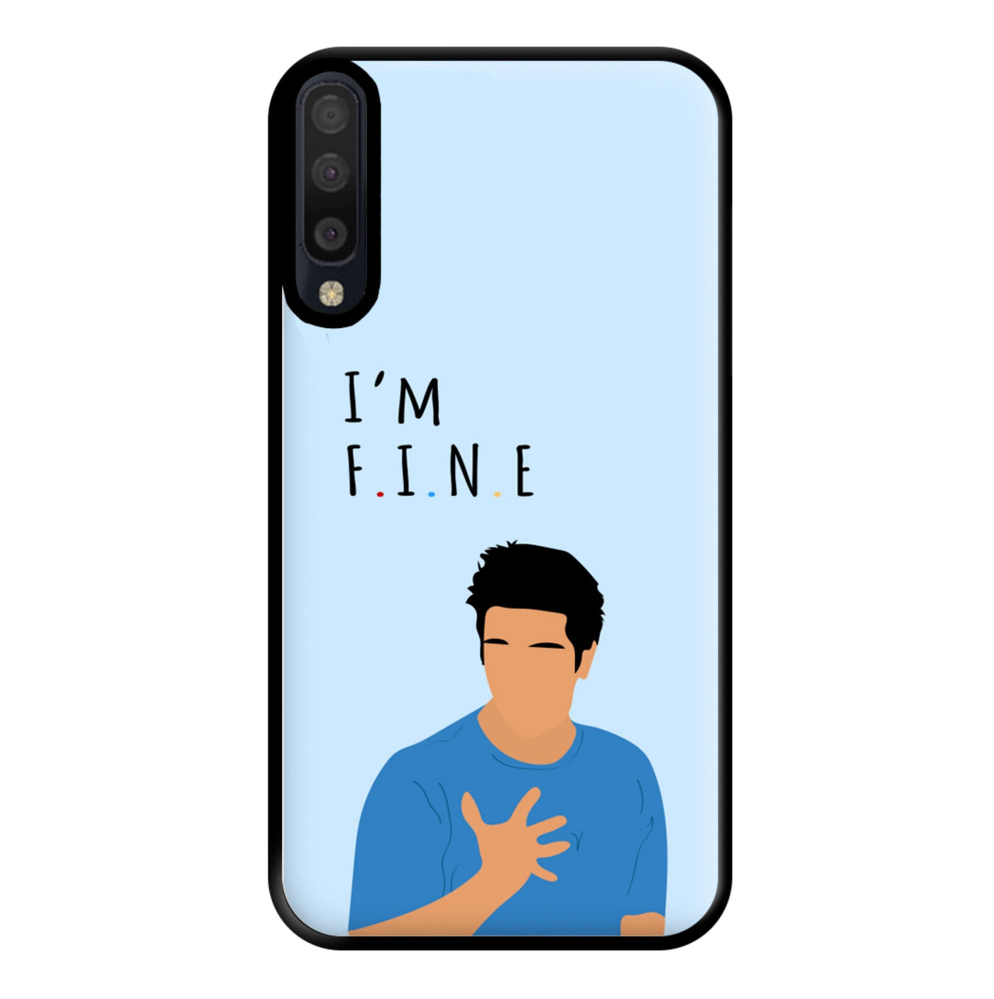 I'm Fine - Friends Phone Case