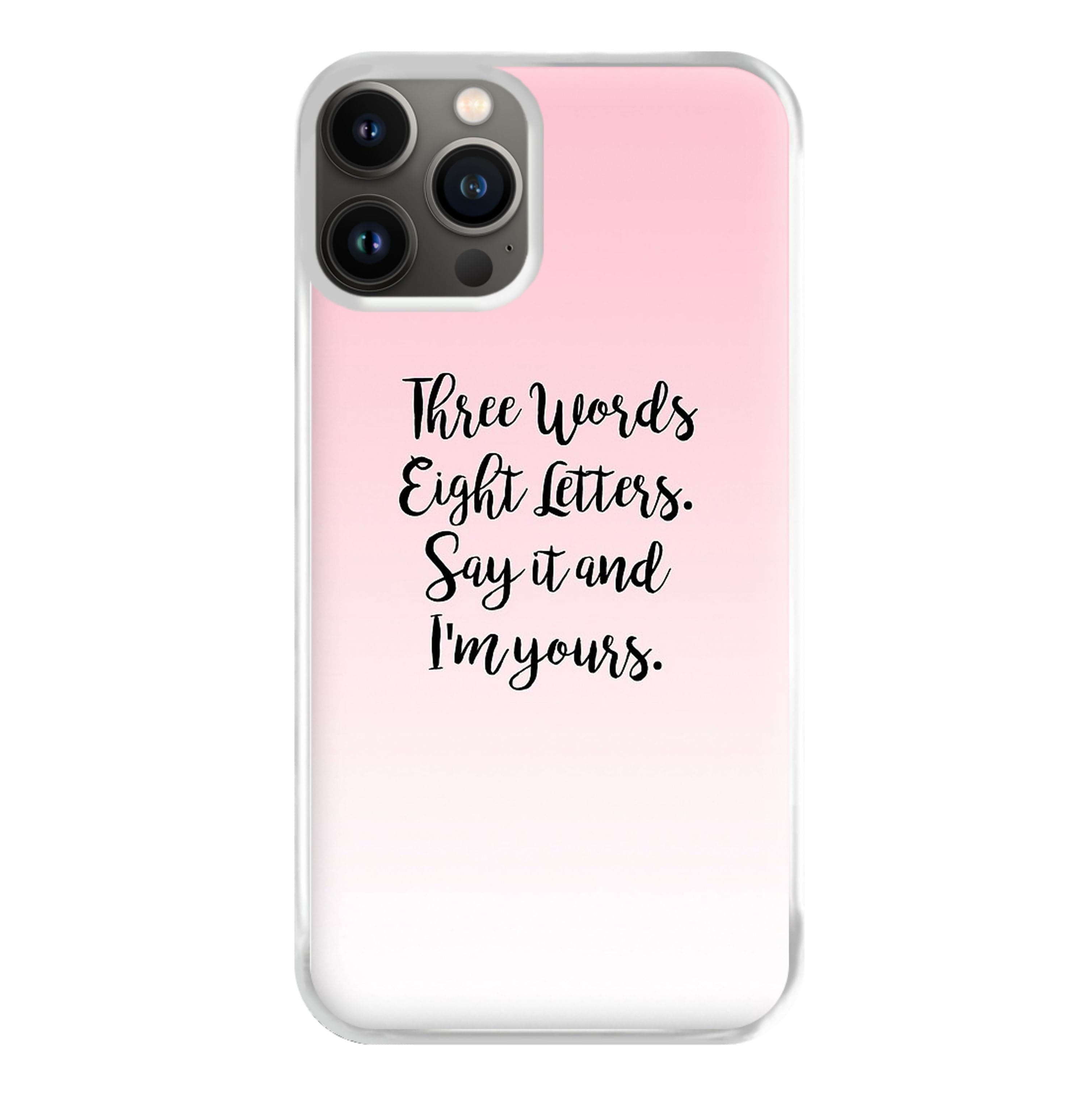 Three Words, Eight Letters - Gossip Phone Case