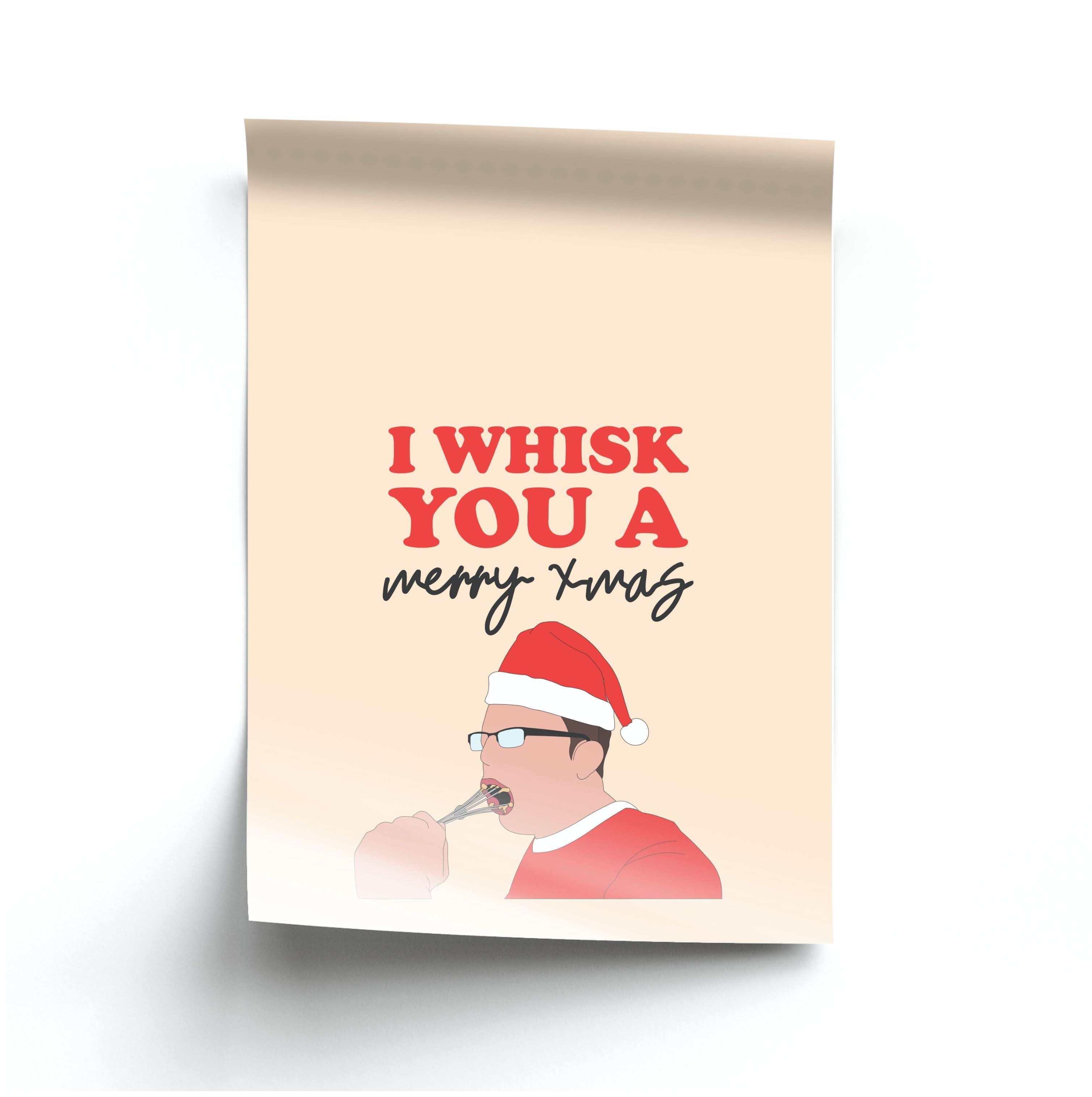 I Whisk You A Merry Christmas Poster