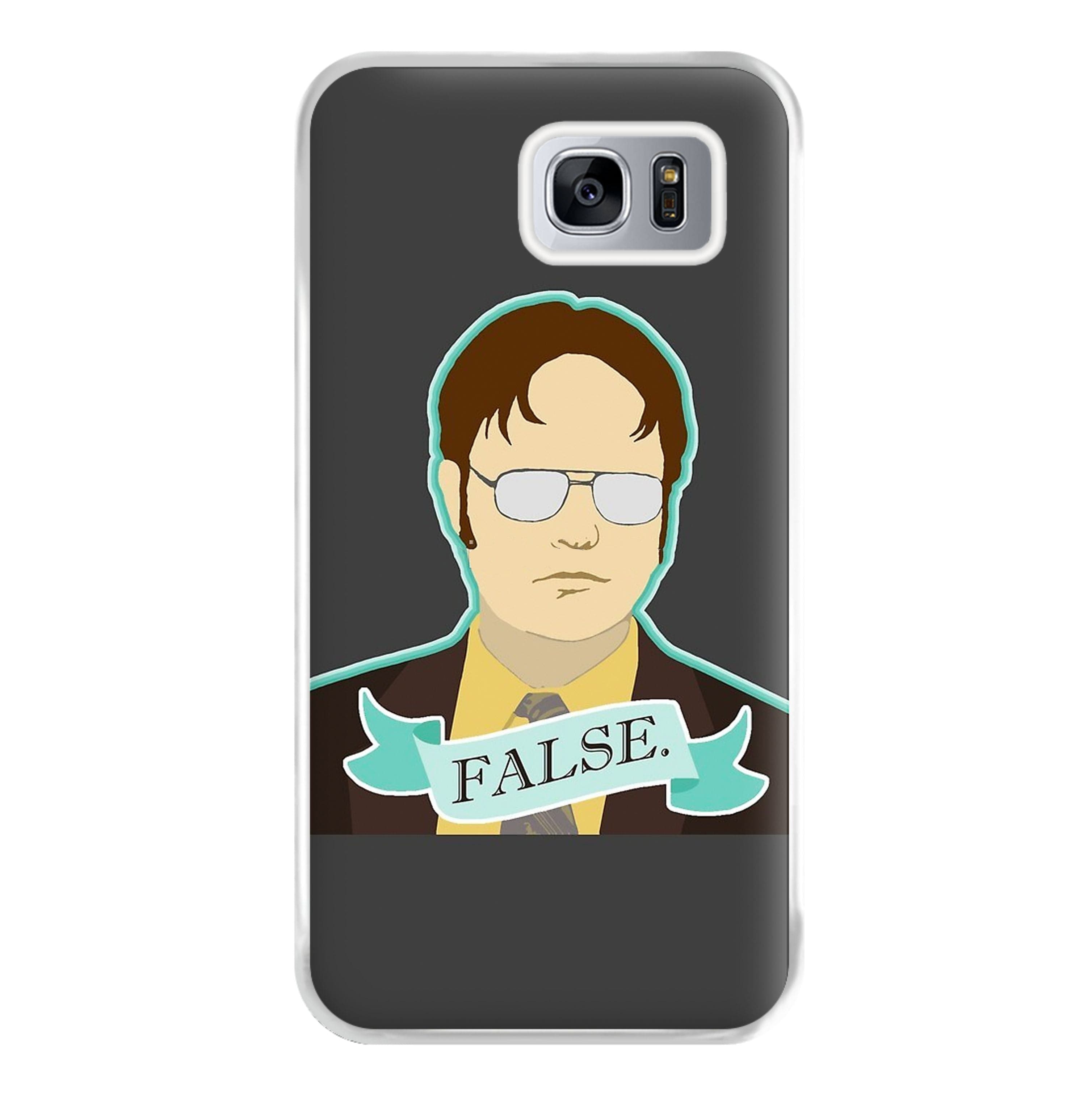 False. Dwight Phone Case