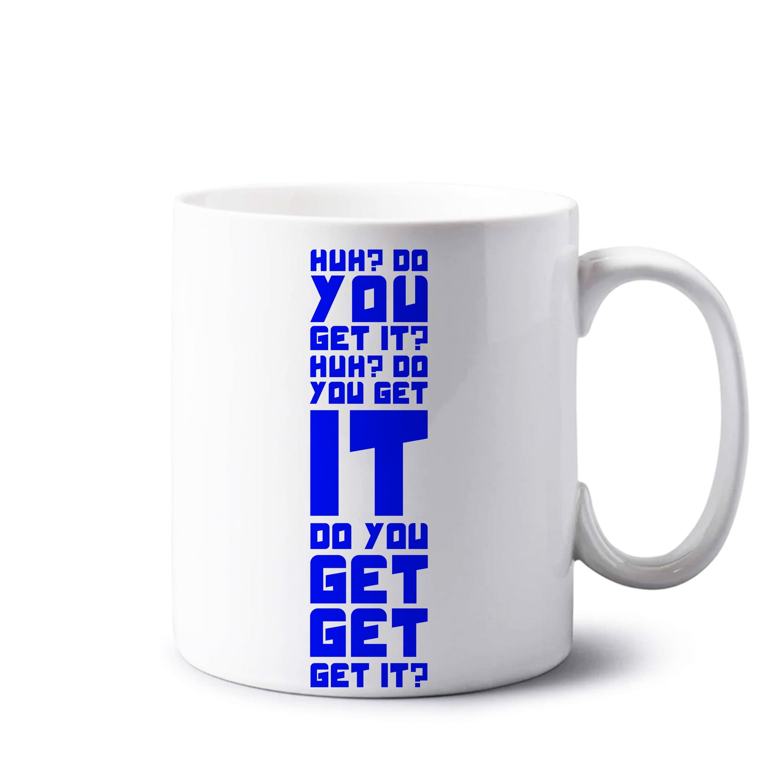 Do You Get It? - Doctor Who Mug