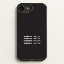 Belong Together iPhone 6 Plus / 7 Plus / 8 Plus Case