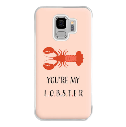 You're My Lobster Phone Case