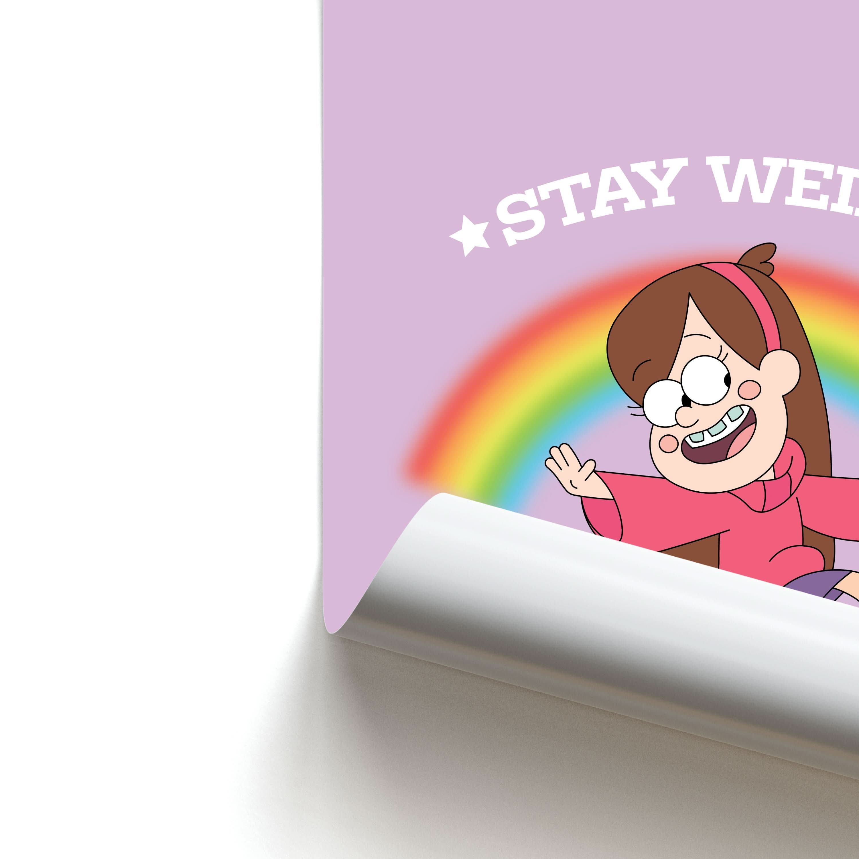 Stay Weird Poster