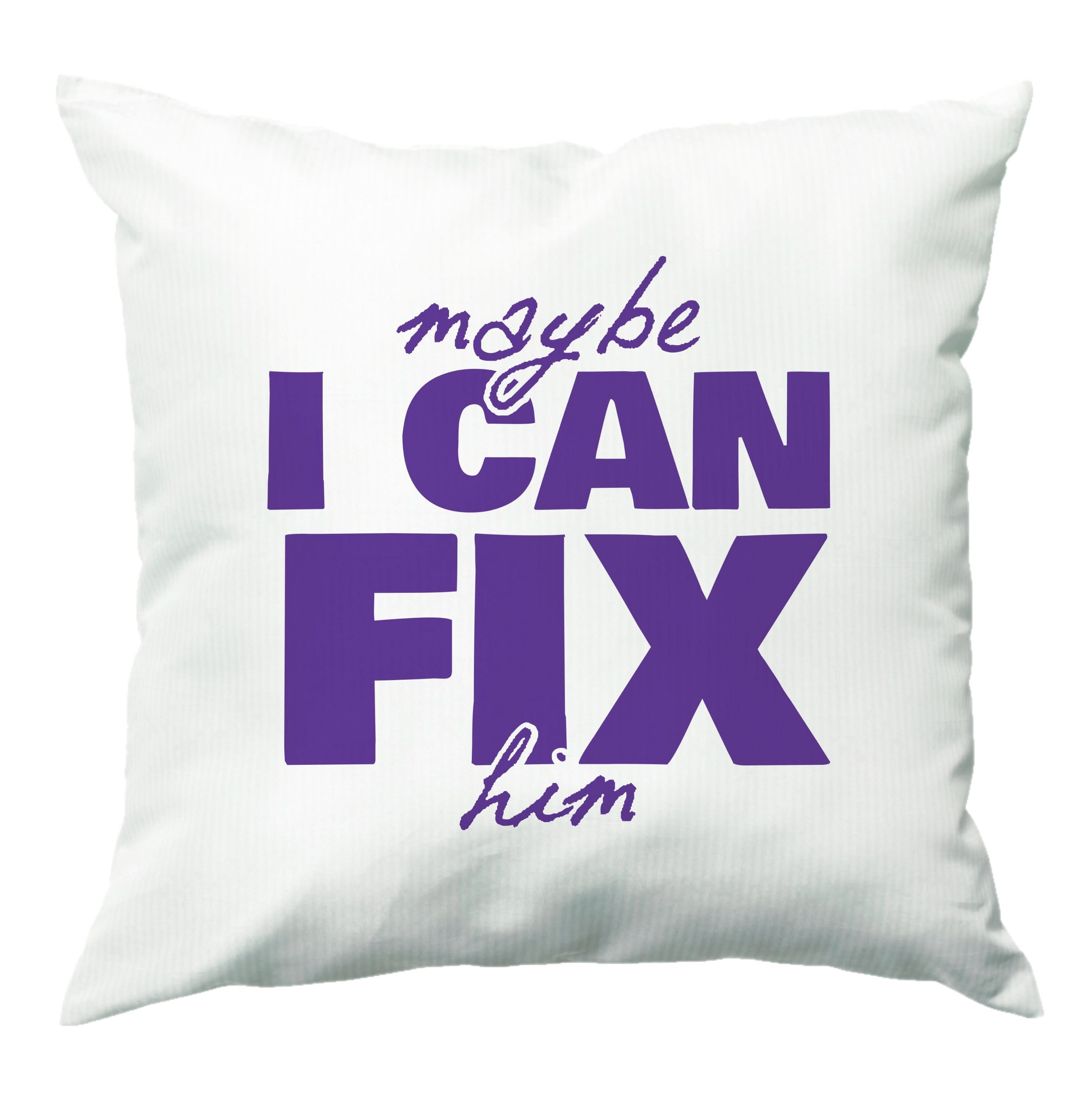 Maybe I Can Fix Him Purple Cushion