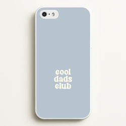 Cool Dads Club iPhone 5 / 5s / SE 2016 Case